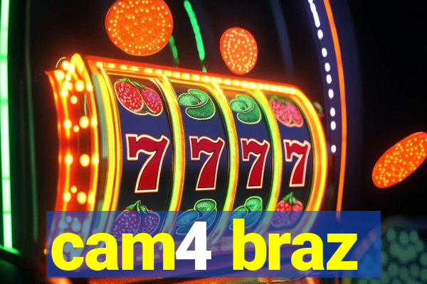 cam4 braz